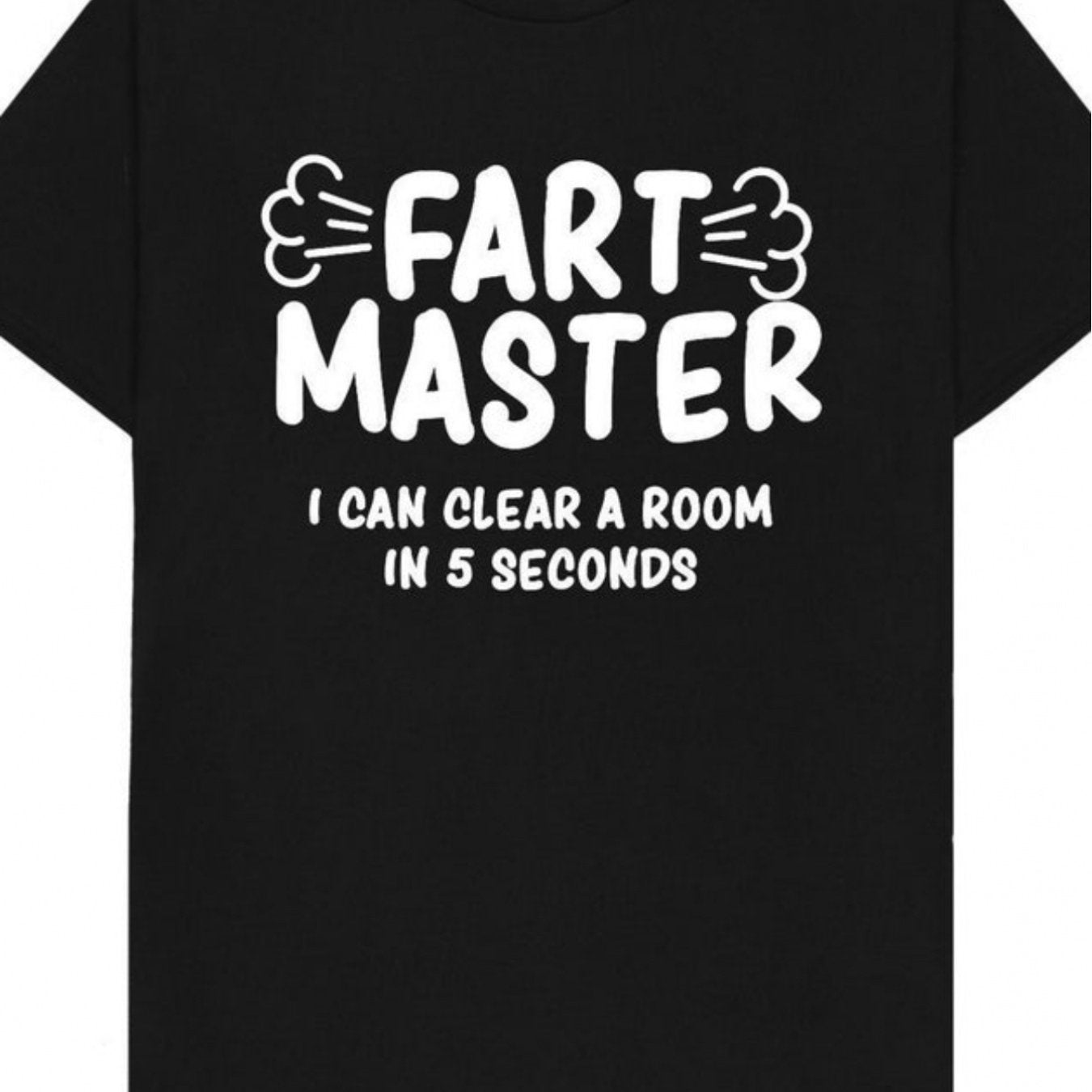 I Can Empty The Room In 5 Seconds, Funny Jokes, Parodies, Humorous Gifts, T-shirts