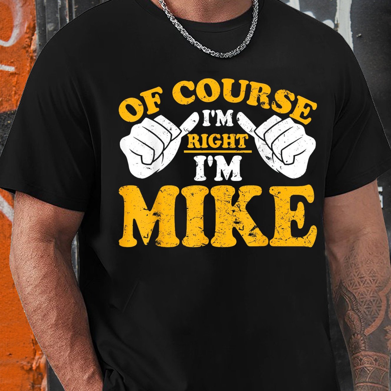 Lustiges „Mike hat Recht. Ich bin Mikes Geburtstag“-T-Shirt, lustiges gemustertes Text-T-Shirt für Herren